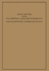 Buy Lehrbuch Der Organisch-Chemischen Methodik (English, Hans Meyer) — BookShops.in