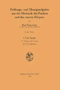 Buy Prüfungs- Und Übungsaufgaben Aus Der Mechanik Des Punktes Und Des Starren Körpers (English, Karl Federhofer) — BookShops.in