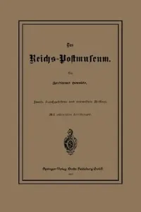 Buy Das Reichs-Postmuseum (English, Ferdinand Hennicke) — BookShops.in