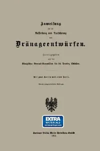 Buy Anweisung Für Die Aufstellung Und Ausführung Von Dränageentwürfen (English, Königlichen General-Kommission Für Die P) — BookShops.in