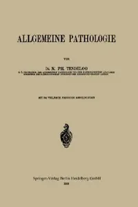 Buy Allgemeine Pathologie (English, Nicolaas Philip Tendeloo) — BookShops.in