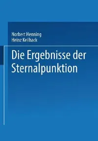 Buy Die Ergebnisse Der Sternalpunktion (English, Norbert Henning | Heinz Keilhack) — BookShops.in