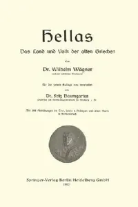 Buy Hellas Das Land Und Volk Der Alten Griechen (English, Jakob Nover | Wilhelm Wägner) — BookShops.in