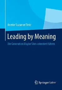 Buy Leading by Meaning (English, Anette Suzanne Fintz) — BookShops.in
