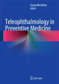 Buy Teleophthalmology in Preventive Medicine (English, Georg Michelson) — BookShops.in