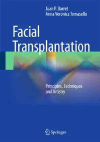 Buy Face Transplantation (English, Juan P. Barret | Veronica Tomasello) — BookShops.in