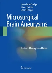 Buy Microsurgical Brain Aneurysms (English, Hans-Jakob Steiger | Nima Etminan | Daniel Hänggi) — BookShops.in