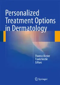 Buy Personalized Treatment Options in Dermatology (English, Thomas Bieber | Frank Nestle) — BookShops.in