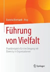 Buy Führung Von Vielfalt (English, Daniela Eberhardt) — BookShops.in