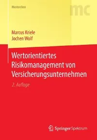 Buy Wertorientiertes Risikomanagement Von Versicherungsunternehmen (English, Marcus Kriele | Jochen Wolf) — BookShops.in