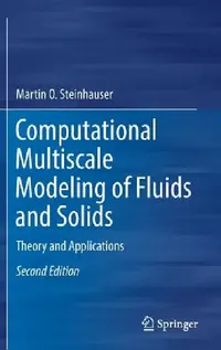 Buy Computational Multiscale Modeling of Fluids and Solids (English, Martin Oliver Steinhauser) — BookShops.in