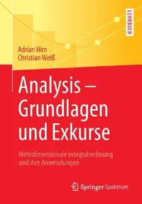 Buy Analysis - Grundlagen Und Exkurse (English, Adrian Hirn | Christian Weiß) — BookShops.in