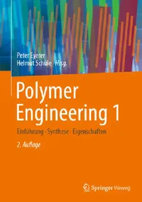 Buy Polymer Engineering 1 (English, Peter Eyerer | Helmut Schüle) — BookShops.in