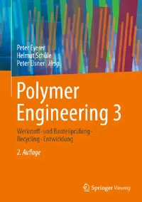 Buy Polymer Engineering 3 (English, Peter Eyerer | Helmut Schüle | Peter Elsner) — BookShops.in