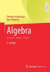 Buy Algebra (English, Christian Karpfinger | Kurt Meyberg) — BookShops.in
