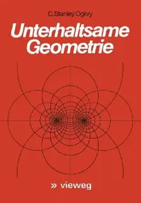 Buy Unterhaltsame Geometrie (English, C. Stanley Ogilvy) — BookShops.in
