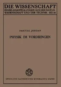 Buy Physik Im Vordringen (English, Pascual Jordan) — BookShops.in