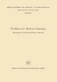 Buy Probleme Der Medizin-Soziologie (English, Rene König) — BookShops.in