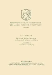 Buy Die Struktur Des Auto Sacramental «Los Encantos de la Culpa» Von Calderón. Antiker Mythos in Christl (English, Hans Flasche) — BookShops.in