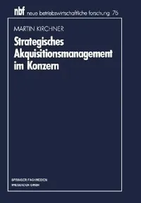 Buy Strategisches Akquisitionsmanagement Im Konzern (English, Martin Kirchner) — BookShops.in