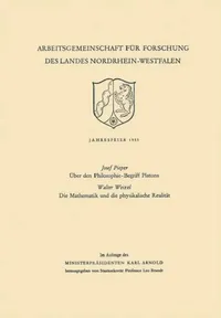 Buy Über Den Philosophie-Begriff Platons. Die Mathematik Und Die Physikalische Realität (English, Josef Pieper) — BookShops.in