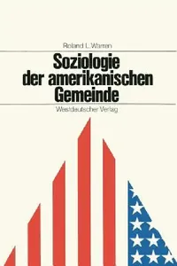 Buy Soziologie Der Amerikanischen Gemeinde (English, Roland Leslie Warren) — BookShops.in