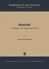 Buy Statistik in Handels- Und Industriebetrieben (English, Carl Ruberg) — BookShops.in