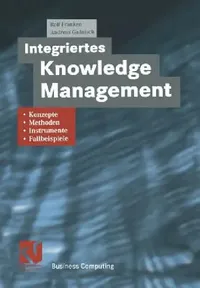 Buy Integriertes Knowledge Management (English, Rolf Franken | Andreas Gadatsch) — BookShops.in