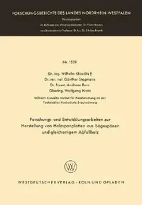 Buy Forschungs- Und Entwicklungsarbeiten Zur Herstellung Von Holzspanplatten Aus Sägespänen Und Gleichar (English, Wilhelm Klauditz) — BookShops.in