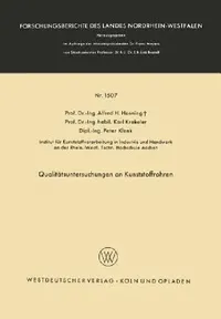 Buy Qualitätsuntersuchungen an Kunststoffrohren (English, Alfred Hermann Henning) — BookShops.in