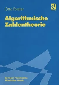 Buy Algorithmische Zahlentheorie | by Otto Forster | Vieweg+teubner Verlag — BookShops.in