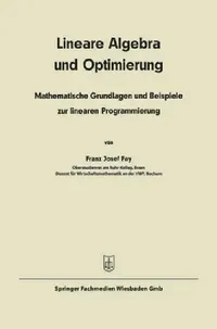 Buy Lineare Algebra und lineare Optimierung (English, Franz Josef Fay) — BookShops.in
