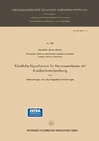 Buy Künstliche Hypothermie Für Herzoperationen Mit Kreislaufunterbrechung (English, Martin Zindler) — BookShops.in