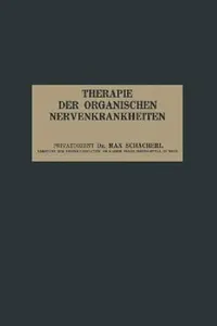 Buy Therapie Der Organischen Nervenkrankheiten (English, Max Schacherl) — BookShops.in