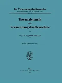 Buy Thermodynamik Der Verbrennungskraftmaschine (English, Hans List) — BookShops.in
