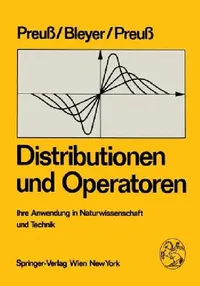 Buy Distributionen Und Operatoren (English, W. Preuss | A. Bleyer | H. Preuss) — BookShops.in