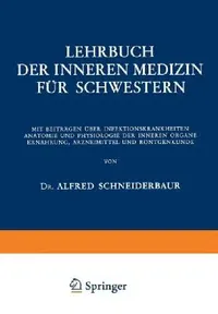 Buy Lehrbuch Der Inneren Medizin Für Schwestern (English, Alfred Schneiderbaur) — BookShops.in
