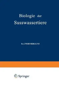Buy Biologie Der Süsswassertiere (English, C. Wesenberg-Lund | O. Storch) — BookShops.in