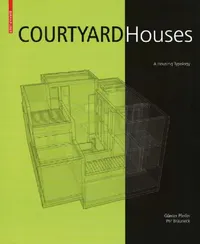 Buy Courtyard Houses (English, Günter Pfeifer | Per Brauneck | Usch Engelmann) — BookShops.in