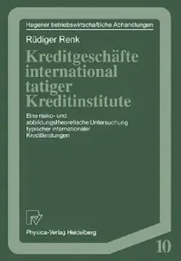 Buy Kreditgeschäfte International Tätiger Kreditinstitute (English, Rüdiger Renk) — BookShops.in