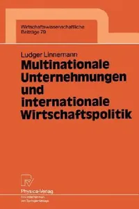 Buy Multinationale Unternehmungen Und Internationale Wirtschaftspolitik (English, Ludger Linnemann) — BookShops.in
