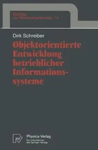 Buy Objektorientierte Entwicklung Betrieblicher Informationssysteme (English, Dirk Schreiber) — BookShops.in