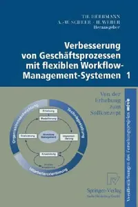 Buy Verbesserung Von Geschäftsprozessen Mit Flexiblen Workflow-Management-Systemen 1 (English, J. Hagemeyer | Thomas Herrmann | R. Rolles) — BookShops.in