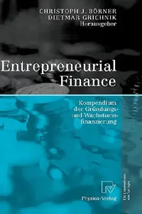 Buy Entrepreneurial Finance (English, Christoph J. Börner | Dietmar Grichnik) — BookShops.in