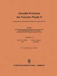 Buy Vorträge Der Arbeitssitzung Des Fachausschusses Physik Der Hochpolymeren in Der Frühjahrstagung Berl (English, E. W. Fischer | F. H. Müller) — BookShops.in