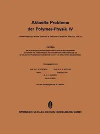 Buy Aktuelle Probleme Der Polymer-Physik (English, E. W. Fischer | F. H. Müller) — BookShops.in