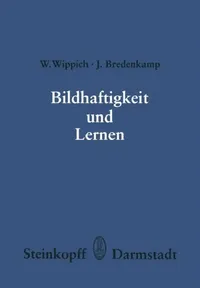 Buy Bildhaftigkeit Und Lernen (English, W. Wippich | J. Bredenkamp) — BookShops.in