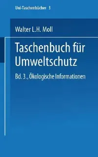 Buy Taschenbuch Für Umweltschutz (English, Walter L. H. Moll) — BookShops.in