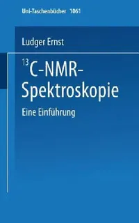 Buy 13c-Nmr- Spektroskopie (English, L. Ernst) — BookShops.in