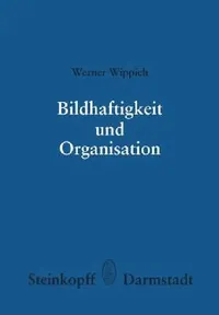 Buy Bildhaftigkeit Und Organisation (English, W. Wippich) — BookShops.in